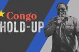 « Congo Hold-Up » : une enquête préliminaire pour blanchiment ouverte en France