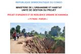 Rapport final de Plan d’Action de Réinstallation (PAR) Travaux de lutte anti-érosive sur les trois (3) sites prioritaires : MONUSCO, SNCC ET PK706 dans la ville de Kananga