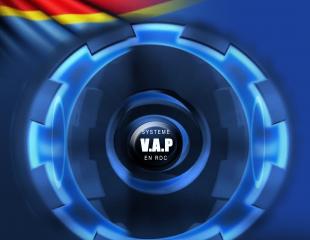 LANCEMENT OFFICIEL EN RDC, LE NOUVEAU SYSTÈME VAP