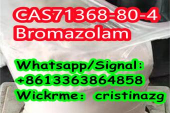 CAS71368804Bromazolam Safe and Fast delivery 
