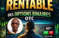 Comment Commandez De Zéro À TRADER RENTABLE DES OPTIONS BINAIRES OTC  mediacongo
