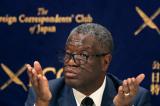 Brimades sur Mukwege : qui en veut au Prix Nobel de la paix ?
