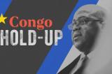 Congo Hold-up fait des révélations sur les 