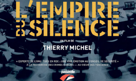 Infos congo - Actualités Congo - -Bruxelles : sortie le 26 octobre prochain de « l’Empire du Silence », un film de Thierry...