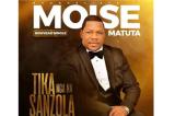 Sortie du single  « Tika nga na sanzola » du chanteur Moïse Matuta