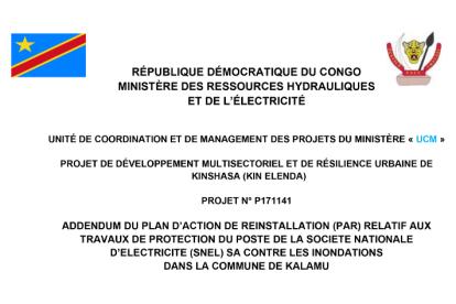 Infos congo - Actualités Congo - -ADDENDUM du Plan d’Action de Réinstallation (PAR) relatif aux travaux de protection du poste de la Société Nationale...
