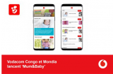 Vodacom Congo et Mondia lancent « Mum&Baby’ » la première plateforme digitale conçue pour la santé maternelle et la réduction de la fracture numérique en RDC